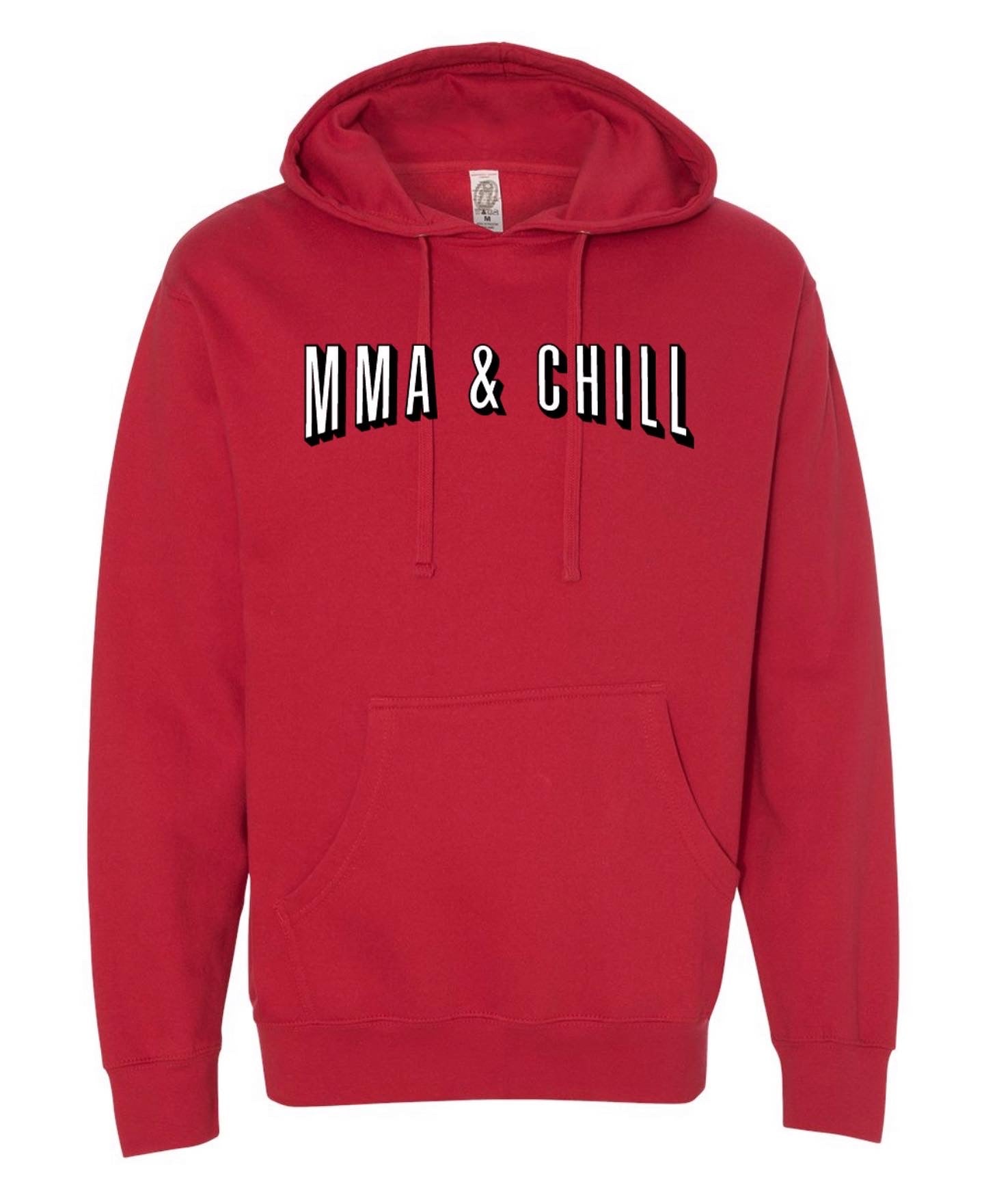 MMA & CHILL HOODIE